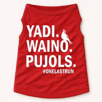 Yadi Waino Pujols #Onelastrun Baseball Softball Doggie Tank