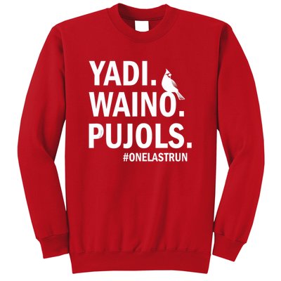 Yadi Waino Pujols #Onelastrun Baseball Softball Sweatshirt