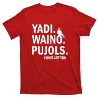 Yadi Waino Pujols #Onelastrun Baseball Softball T-Shirt