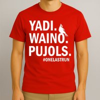 Yadi Waino Pujols #Onelastrun Baseball Softball T-Shirt