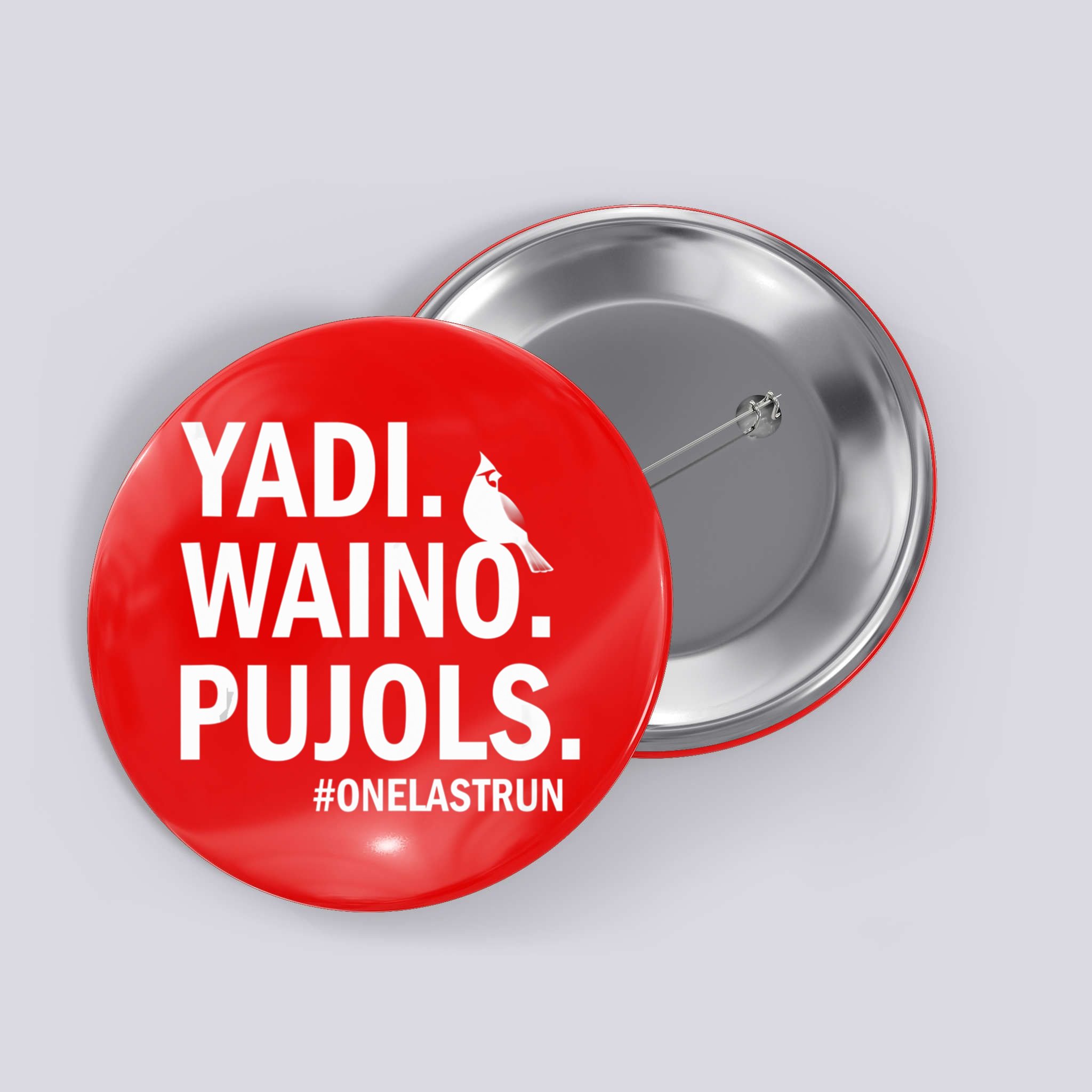 Yadi Waino Pujols #Onelastrun Baseball Softball Button