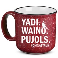 Yadi Waino Pujols #Onelastrun Baseball Softball 15oz Campfire Ceramic Mug