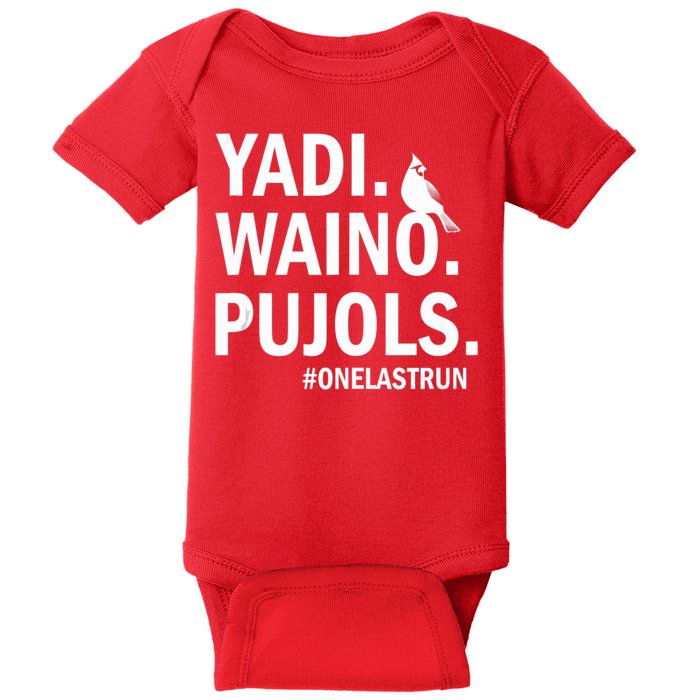 Yadi Waino Pujols #Onelastrun Baseball Softball Baby Bodysuit