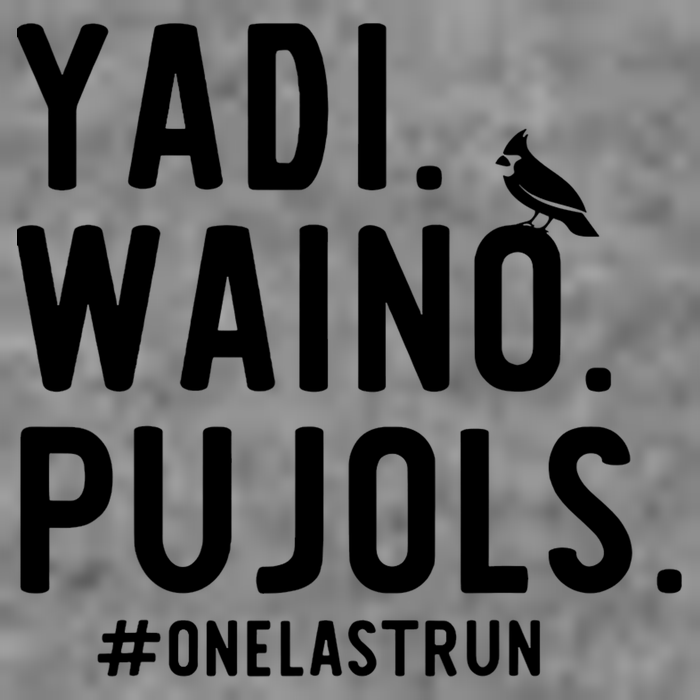 Yadi Waino Pujols One Last Run Sweatshirt