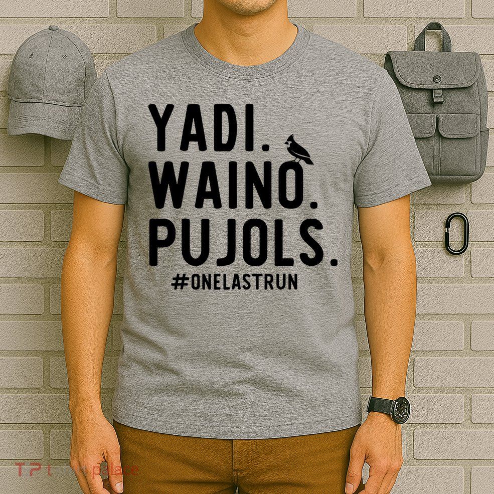 Yadi Waino Pujols One Last Run T-Shirt