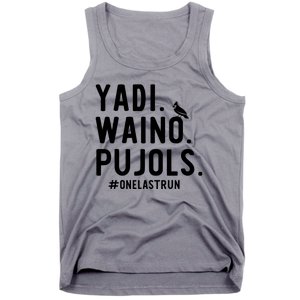 Yadi Waino Pujols One Last Run Tank Top