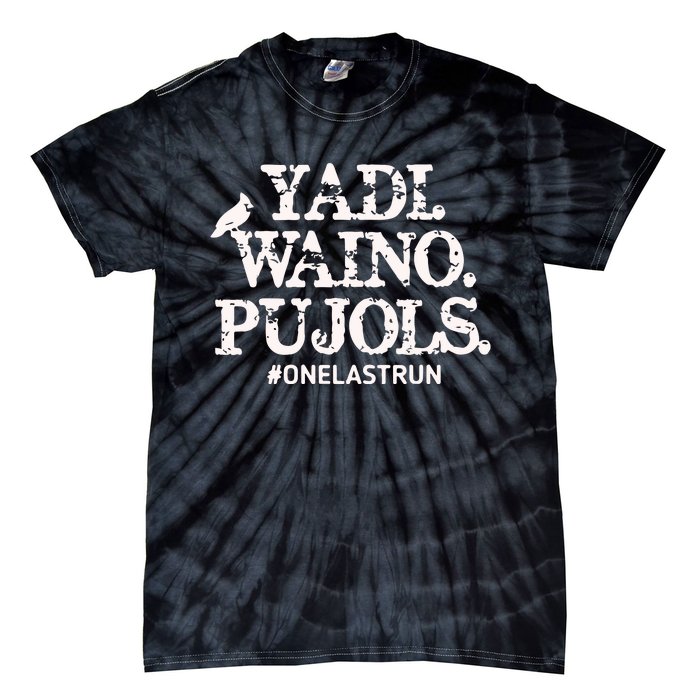 Yadi Waino Pujols #Onelastrun Baseball Tie-Dye T-Shirt