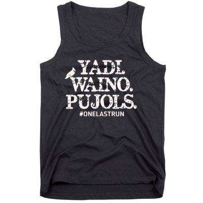 Yadi Waino Pujols #Onelastrun Baseball Tank Top