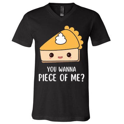 You Wanna Piece of Me Thanksgiving Funny Pumpkin Pie V-Neck T-Shirt