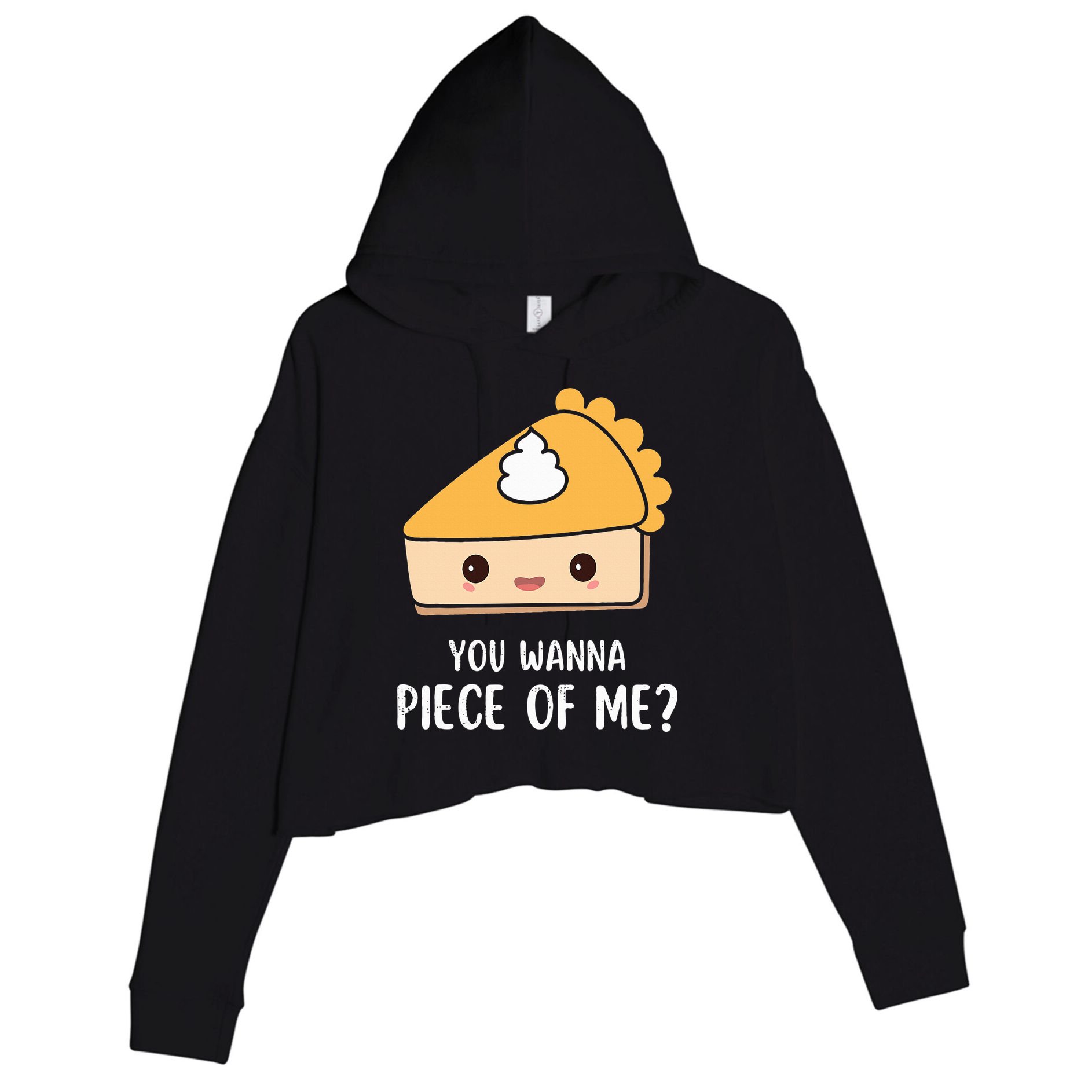 You Wanna Piece of Me Thanksgiving Funny Pumpkin Pie Crop Fleece Hoodie