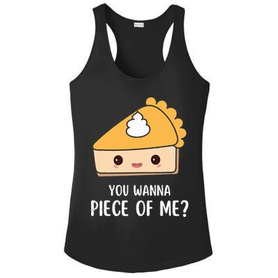 You Wanna Piece of Me Thanksgiving Funny Pumpkin Pie Ladies PosiCharge Competitor Racerback Tank
