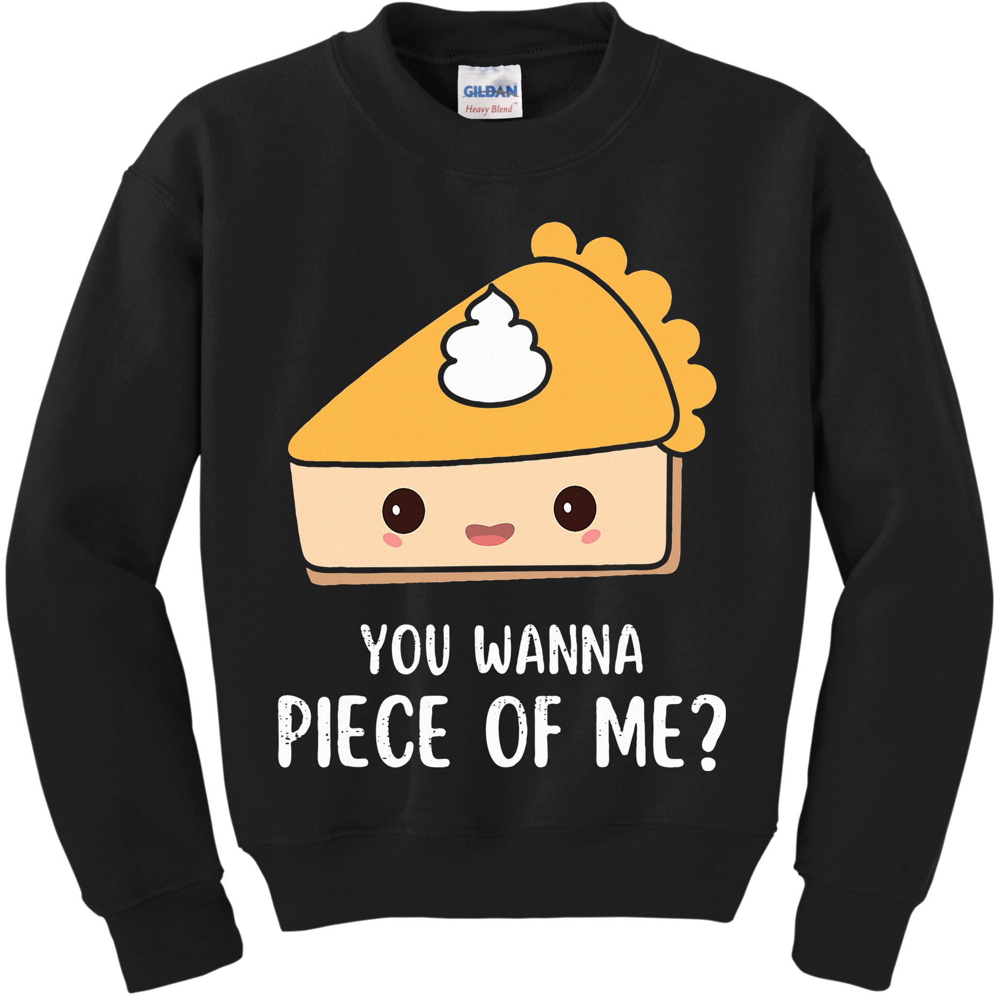 You Wanna Piece of Me Thanksgiving Funny Pumpkin Pie Kids Sweatshirt