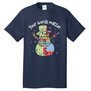 Your Words Retromatter Speech Pathology Aac Snowman Xmas Tall T-Shirt