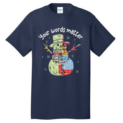 Your Words Retromatter Speech Pathology Aac Snowman Xmas Tall T-Shirt