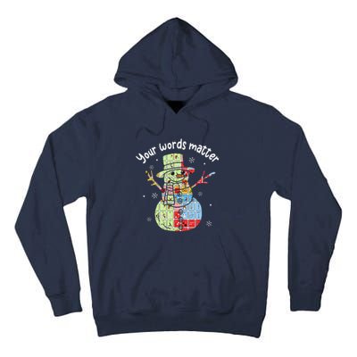 Your Words Retromatter Speech Pathology Aac Snowman Xmas Tall Hoodie