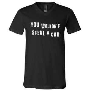 You WouldnT Steal A Car Funny Costume Pirate Theme Party V-Neck T-Shirt