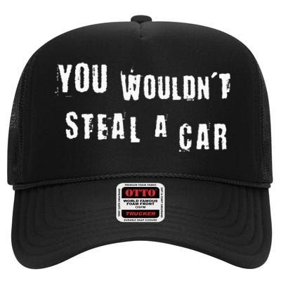 You Wouldnt Steal A Car Funny Costume Pirate Theme Party High Crown Mesh Back Trucker Hat