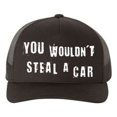 You Wouldnt Steal A Car Funny Costume Pirate Theme Party Yupoong Adult 5-Panel Trucker Hat