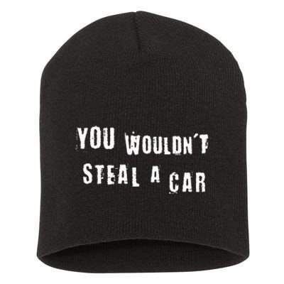 You Wouldnt Steal A Car Funny Costume Pirate Theme Party Short Acrylic Beanie