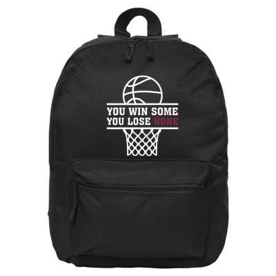 You Win Some You Lose None 16 in Basic Backpack