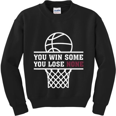 You Win Some You Lose None Kids Sweatshirt
