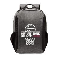 You Win Some You Lose None Vector Backpack