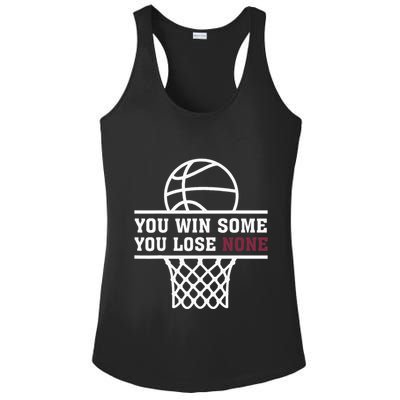 You Win Some You Lose None Ladies PosiCharge Competitor Racerback Tank