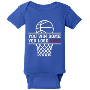 You Win Some You Lose None Baby Bodysuit