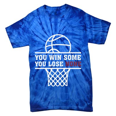 You Win Some You Lose None Tie-Dye T-Shirt