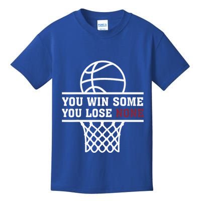 You Win Some You Lose None Kids T-Shirt