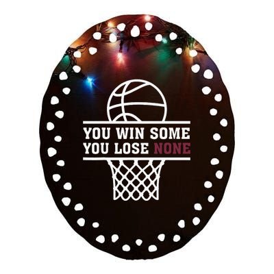 You Win Some You Lose None Ceramic Oval Ornament