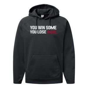 You Win Some You Lose None Performance Fleece Hoodie