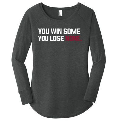 You Win Some You Lose None Women's Perfect Tri Tunic Long Sleeve Shirt