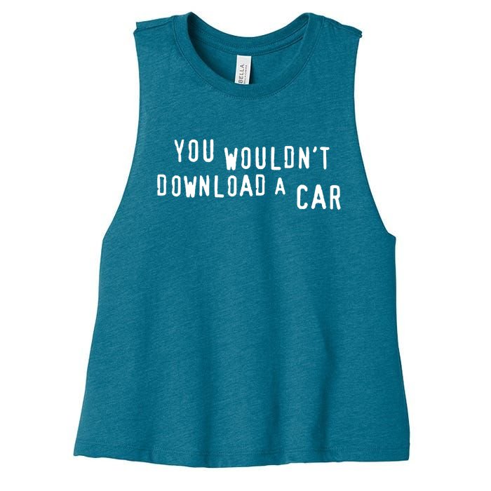 You Wouldn't Steal A Car Women's Racerback Cropped Tank