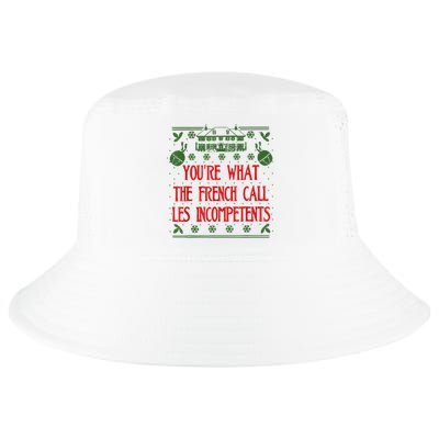 You're What The French Call Les Incompetents Xmas Alone Home Cool Comfort Performance Bucket Hat