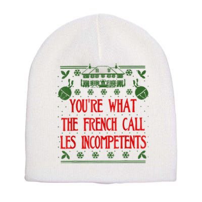 You're What The French Call Les Incompetents Xmas Alone Home Short Acrylic Beanie