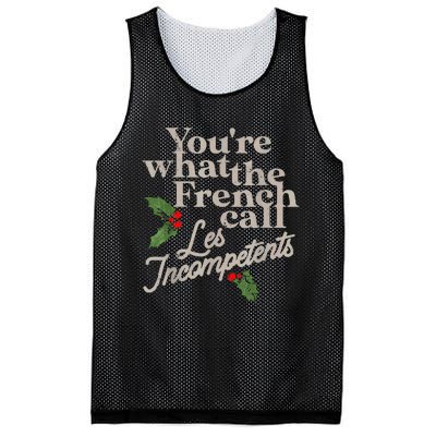 YouRe What The French Call Les Incompetents Christmas Funny Mesh Reversible Basketball Jersey Tank