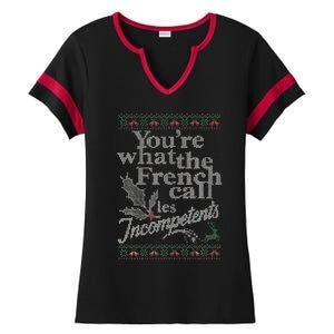 YouRe What The French Call Les Incompetents Ugly Christmas Ladies Halftime Notch Neck Tee