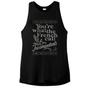 YouRe What The French Call Les Incompetents Ugly Christmas Ladies PosiCharge Tri-Blend Wicking Tank