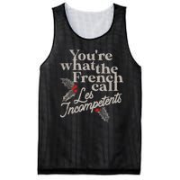 YouRe What The French Call Les Incompetents Christmas Funny Mesh Reversible Basketball Jersey Tank