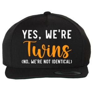 Yes WeRe Twins No Were Not Identical Siblings Wool Snapback Cap