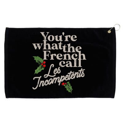 You're What The French Call Les Incompetents Christmas Grommeted Golf Towel