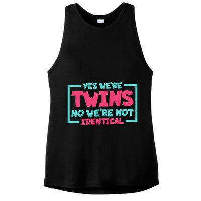 Yes WeRe Twins No WeRe Not Identical Twin Siblings Ladies PosiCharge Tri-Blend Wicking Tank