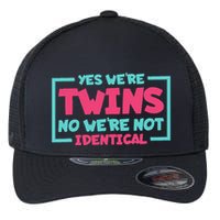 Yes WeRe Twins No WeRe Not Identical Twin Siblings Flexfit Unipanel Trucker Cap