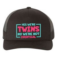 Yes WeRe Twins No WeRe Not Identical Twin Siblings Yupoong Adult 5-Panel Trucker Hat