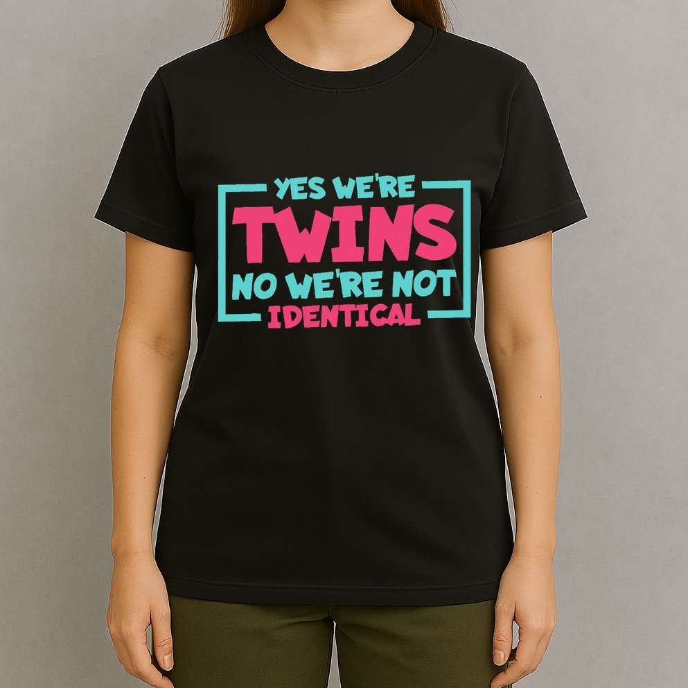 Yes WeRe Twins No WeRe Not Identical Twin Siblings T-Shirt