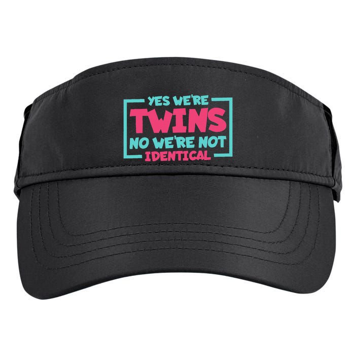 Yes WeRe Twins No WeRe Not Identical Twin Siblings Adult Drive Performance Visor