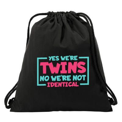 Yes WeRe Twins No WeRe Not Identical Twin Siblings Drawstring Bag