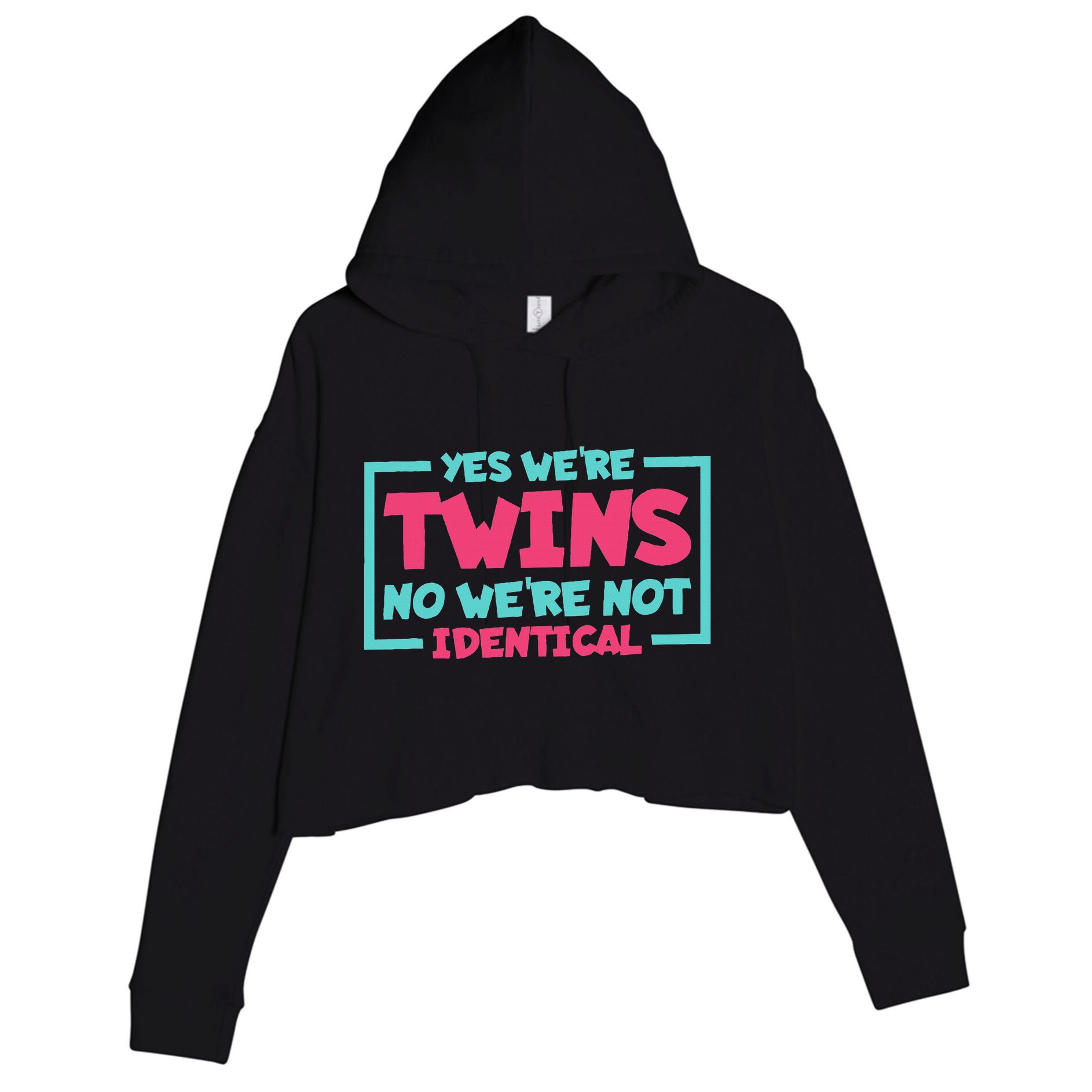 Yes WeRe Twins No WeRe Not Identical Twin Siblings Crop Fleece Hoodie