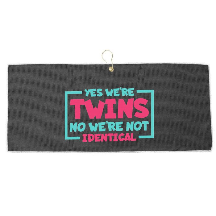 Yes WeRe Twins No WeRe Not Identical Twin Siblings Large Microfiber Waffle Golf Towel